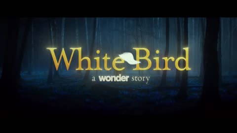 White Bird_ A Wonder Story - Official Trailer - In Cinemas October 14