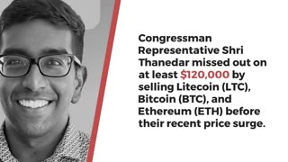 This US Congressman Lost $120,000 by Selling Crypto Too Early