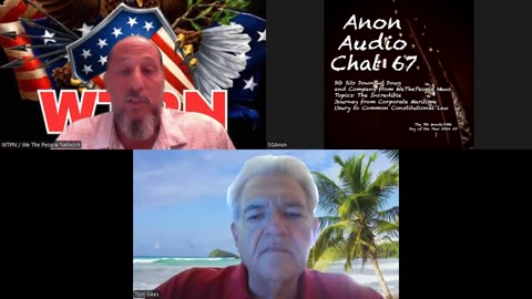 SG Anon Sits Down w_ Doug and Tom from WTPN to Talk Common Law Reform for the USA Judiciary