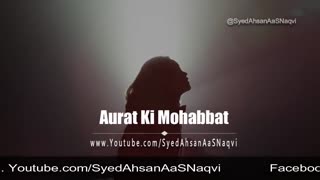 Aurat Ki Mohabbat عورت کی محبت Heart Touching Quotes Syed Ahsan AaS