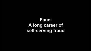 Fauci A long career of self-serving fraud