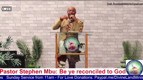 BE YE RECONCILED TO GOD by Pastor Stephen Mbu