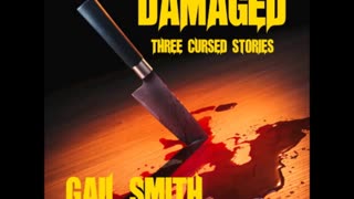DAMAGED, Three Cursed Stories of Paranormal Horror