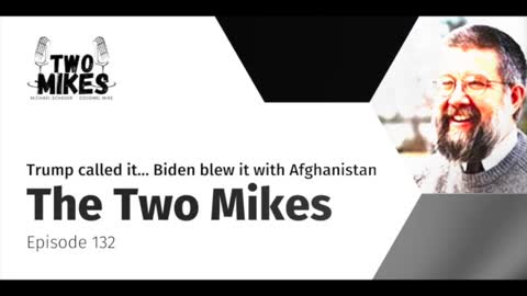 Trump called it… Biden blew it with Afghanistan