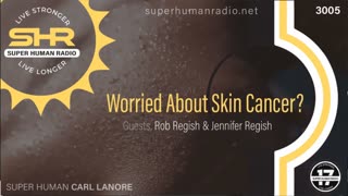 Worried About Skin Cancer?