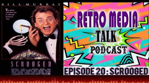 SCROOGED - Episode 20 : Retro Media Talk | Podcast