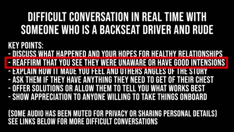 Difficult Conversation in Real Time with Someone who is a Backseat Driver & Rude