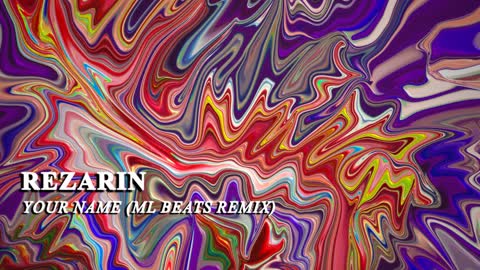 REZarin - Your Name (ML BEATS Remix)