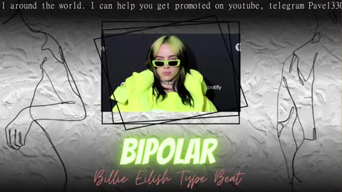 Billie Eilish Type Beat x Chill Pop [Bipolar] Smooth x Dark Pop Instrumental 2023