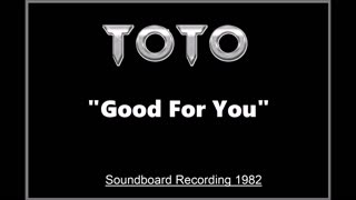 Toto - Good for You (Live in Tokyo, Japan 1982) Soundboard