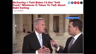 McCarthy: I Told Biden I'd Get "Soft Food," Whatever It Takes To Talk About Debt Ceiling