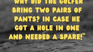 Golfing Fun: Hole in One and Spare Pants (Sporty Laughter!)