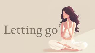 10 Minute Meditation for Letting go!