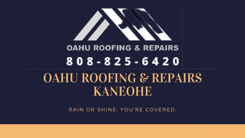 Roof Repair Kaneohe HI | 808-825-6420