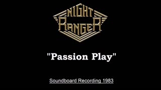 Night Ranger - Passion Play (Live in Tokyo, Japan 1983) Soundboard