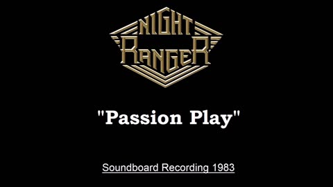 Night Ranger - Passion Play (Live in Tokyo, Japan 1983) Soundboard