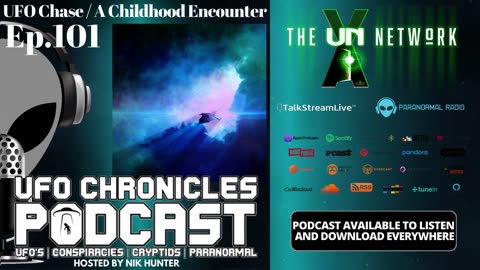 Ep.101 UFO Chase / A Childhood Encounter