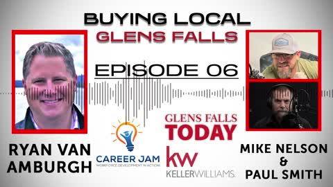 Buying Local Glens Falls - Episode 6: Ryan van Amburgh (Career Jam)