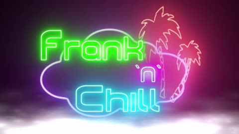 Frank'nChill,vapers paradise. Getting started,want to join me?