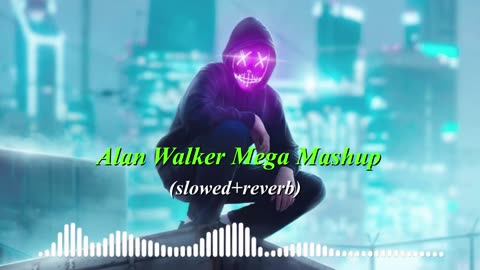 Alan Walker Mega Mashup(slowed+reverb)Faded x Alone x Darkside x On My WayxIgnite #lofimusic #slowed