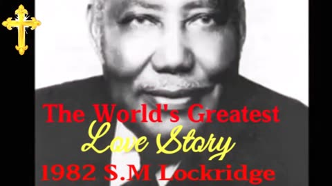 [Part2]The World's Greatest Love Story S.M.Lockridge [1982]