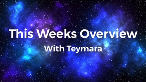 Weekly overview with Teymara: 8th - 14th July