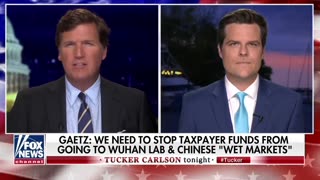 FLASHBACK [2020]: Matt Gaetz and Tucker Carlson discuss the lab leak theory