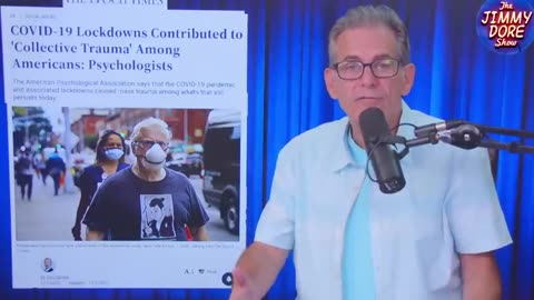 The Jimmy Dore Show - Covid Policies CAUSED Trauma - New Study!