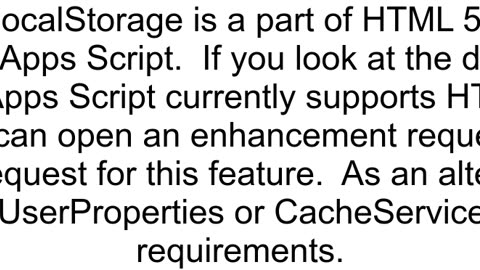 Is it possible to use localStorage in HTMLService