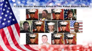 In Loving Memory of OUR 13 U.S. Service Members Killed In The Kabul Airport Attack Aug. 26, 2021
