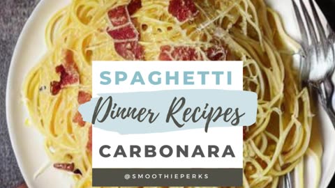 Spaghetti Carbonara Dinner Recipe