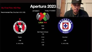 Liga MX Tijuana Vs Cruz Azul Apertura 2023 Predictions/Picks/Odds/Bets