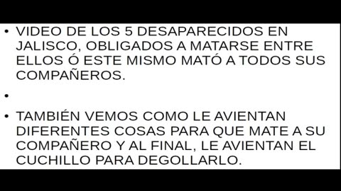 5 DESAPARECIDOS DE JAL. OBLIGADOS A MATARSE ENTRE ELLOS 1a.Parte