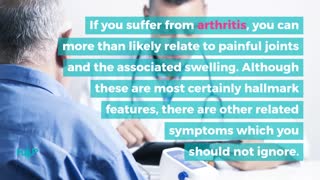 7 Arthritis Symptoms to Never Ignore