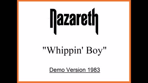 Nazareth - Whippin' Boy (Demo Version) 1983