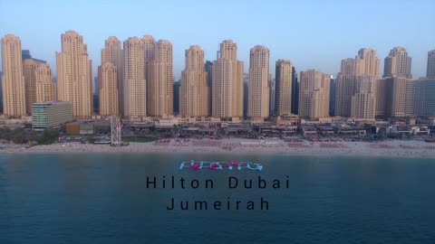 A Warm Welcome to Hilton Hotels in Dubai