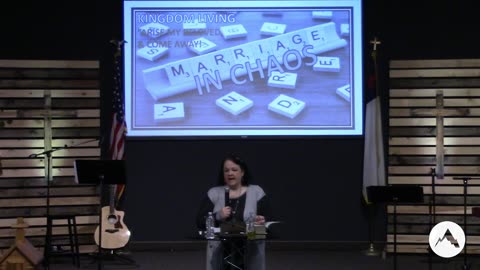 Pastor Mary Fultz - Kingdom Living - Marriage In Chaos Part 2 - 2/18/24