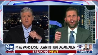 Eric Trump on Hannity about the New York court case.