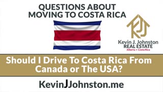 Costa Rica Questions - Should I Drive To Costa Rica From Canada or The USA