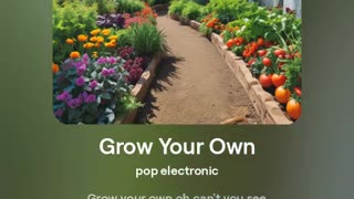 Grow Your Own