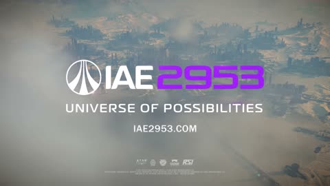 Star Citizen: IAE 2953 - Experience a Universe of Possibilities