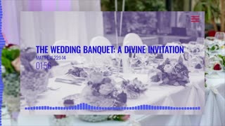 The Wedding Banquet: A Divine Invitation