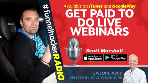 Get Paid To Do LIVE Webinars - Scott Marshall - FHR #200