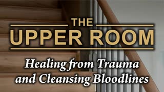 Cleansing Blood Lines and Healing From Trauma