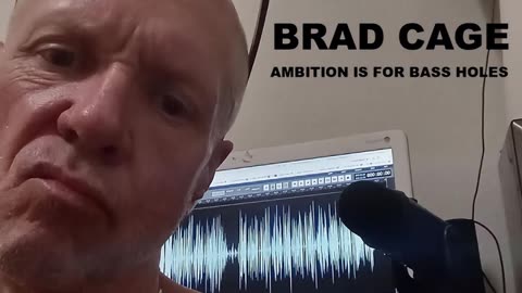 Ambition is for Bass Holes - Brad Cage