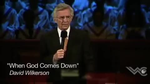 When God Comes Down - David Wilkerson Sermon