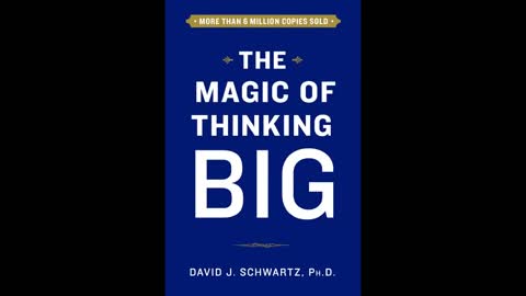 The Magic of Thinking Big By David Schwartz (Full Audiobook)