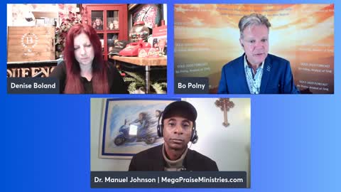 Dr. Manuel Johnson, Bo Polny and Denise Boland - Prophecies Fulfilled