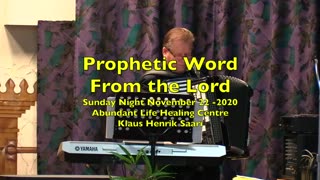 PRophetic Word From the LOrd Sunday Night Nov 22 - 2020 K H Saari