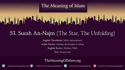 Quran: 53. Surat An-Najm (The Star, The Unfolding): Arabic to English Translation HD